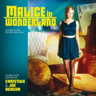 Malice in Wonderland (Original Motion Picture Soundtrack) by Joe Henson