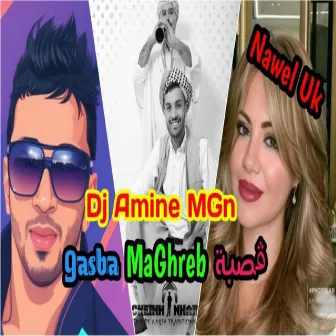 Gasba Maghreb by Dj Amine MGn