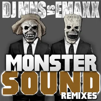 Monster Sound - The Remixes by Emaxx