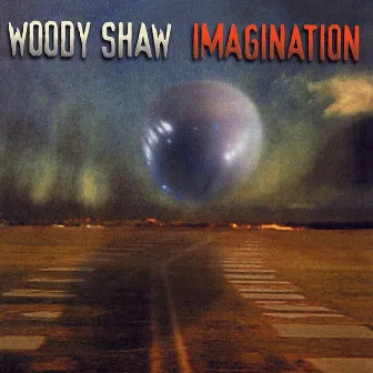 Imagination by Woody Shaw