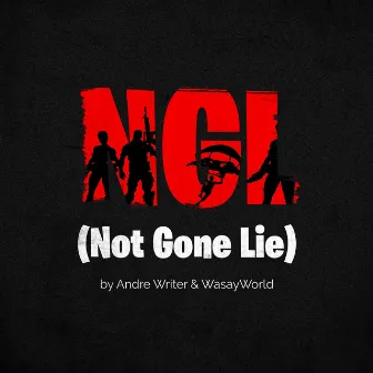 Ngl (Not Gone Lie) by Wasay World