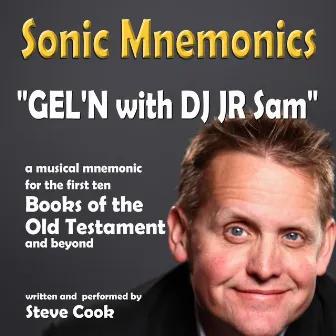 GEL'N with DJ JR Sam by Steve Cook