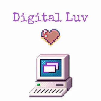 Digital Luv by Deon'dre Richard