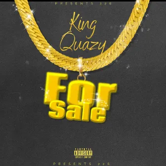 4Sale by King Quazy