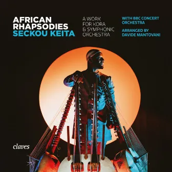 African Rhapsodies (A Work for Kora & Symphonic Orchestra) by Mark Heron