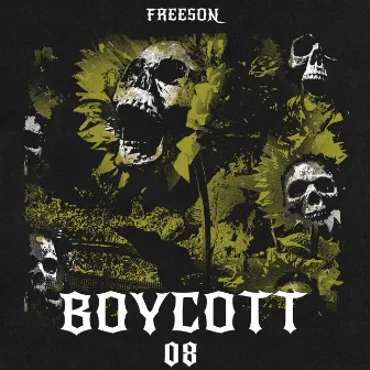 Boycott 08 by Freeson