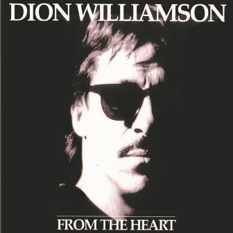 From the Heart by Dion Williamson