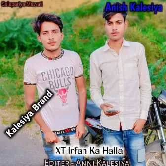 Xt Irfan Ka Halla by Kalesiya Brand