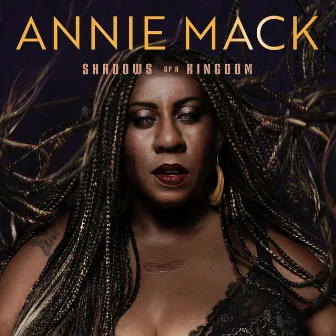 Shadows of a Kingdom by Annie Mack