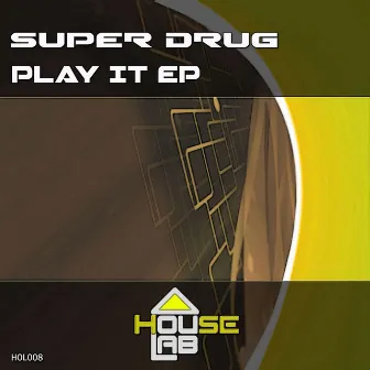 Play It EP by Super Drug