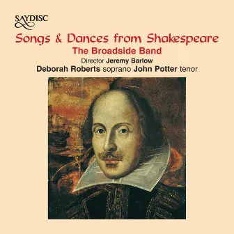 Songs & Dances from Shakespeare by The Broadside Band