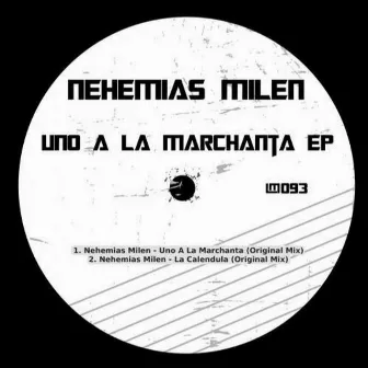 Uno A La Marchanta by Nehemias Milen