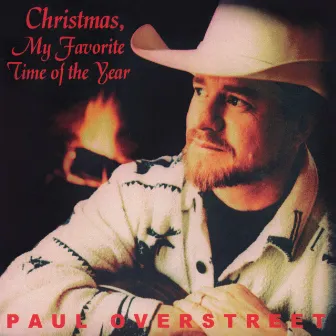 Christmas, My Favorite Time of the Year by Paul Overstreet