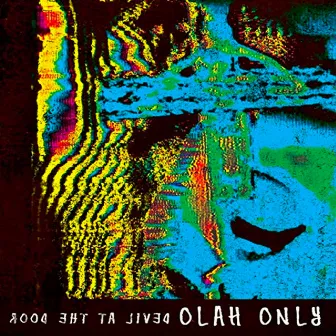 Devil at the Door by Olah Only