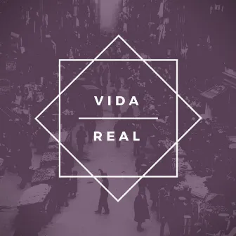 Vida Real by Agarrate La Oreja