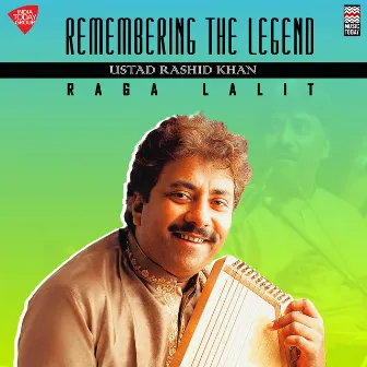 Remembering The Legend by Rashid Khan