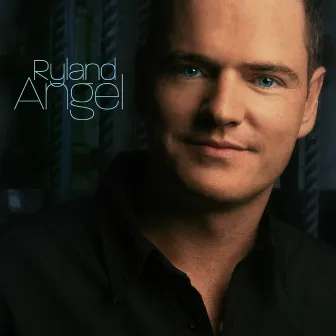 Ryland Angel by Ryland Angel