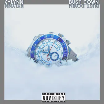 Bust Down by Kylynn