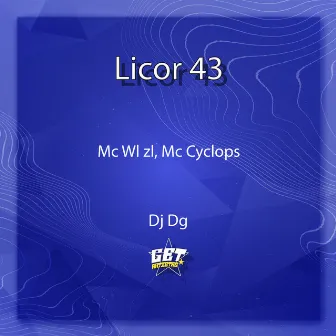 Licor 43 by MC WL ZL