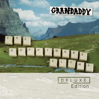 The Sophtware Slump (Deluxe Edition) by Grandaddy