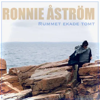 Rummet ekade tomt by Ronnie Åström