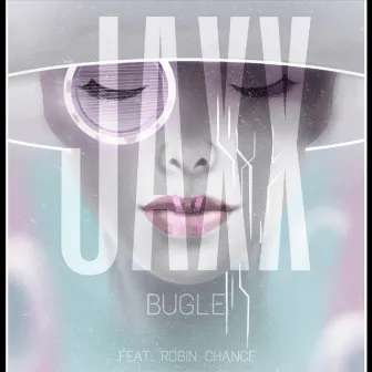 Bugle by Jaxx