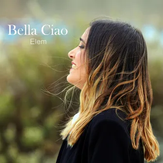 Bella Ciao by Elem