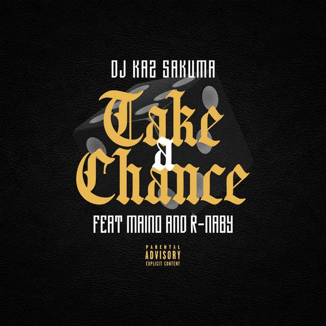 Take a Chance (feat. Maino)