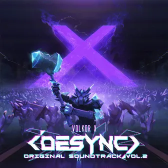 Desync (Original Soundtrack, Vol. 2) by Volkor X