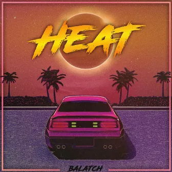 Heat by Balatch Beatz