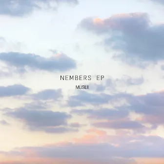 NEMBERS EP by Muslii