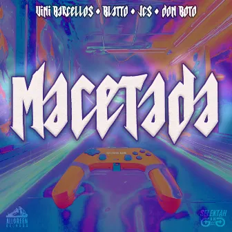 Macetada by VINI BARCELLOS