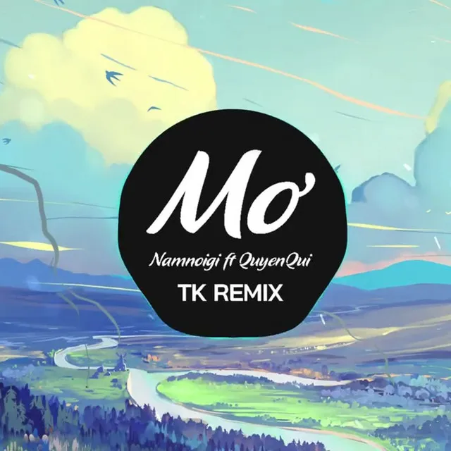 Mơ - Tk Remix