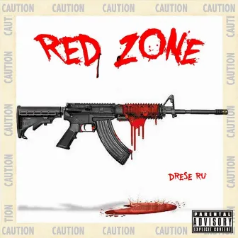 Red Zone by Drese Ru