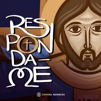 Responda-Me by Copiosa Redenção