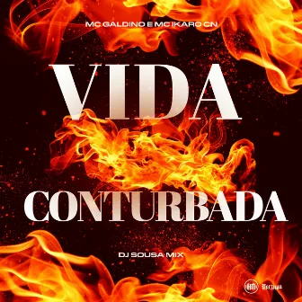 Vida Conturbada by DJ SOUSA MIX