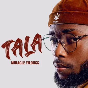 Tala by Miracle Yilouss