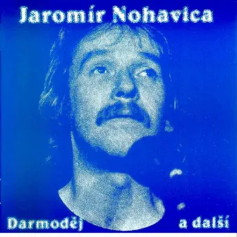 Darmoděj by Jaromir Nohavica