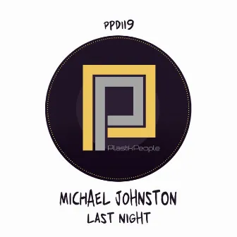 Last Night by Michael Johnston