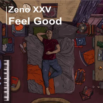 Feel Good by Zeno XXV