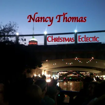 Christmas Eclectic by Nancy Thomas