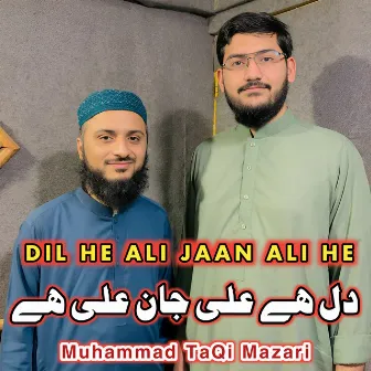 DIL HE ALI JAAN ALI HE by Rao Mutahir Ali Asad