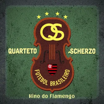 Hino do Flamengo (Instrumental) by Quarteto Scherzo