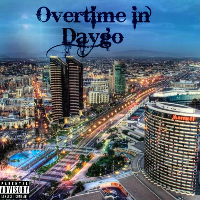 Overtime In Daygo