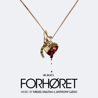 Forhøret (Music from the Original Tv Series) [Face to Face] by Anthony Lledo