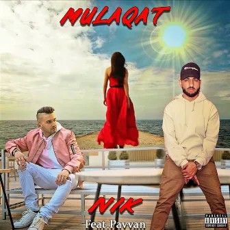 Mulaqat by NiK