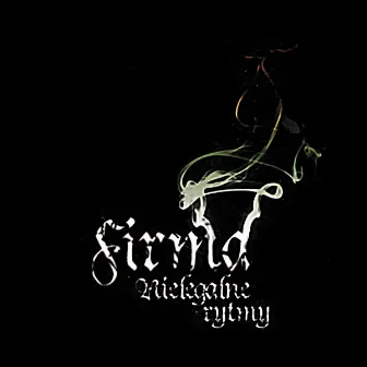 Nielegalne rytmy by FIRMA