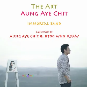 The Art by Aung Aye Chit