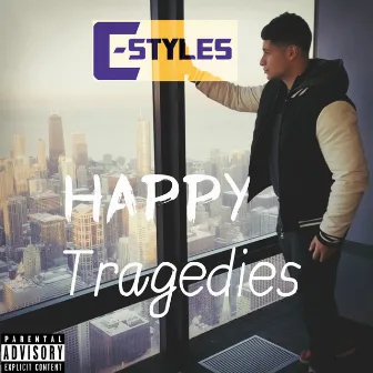 Happy Tragedies by C-Styles