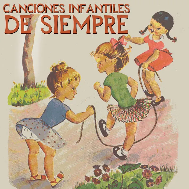 Canciones Infantiles de Siempre